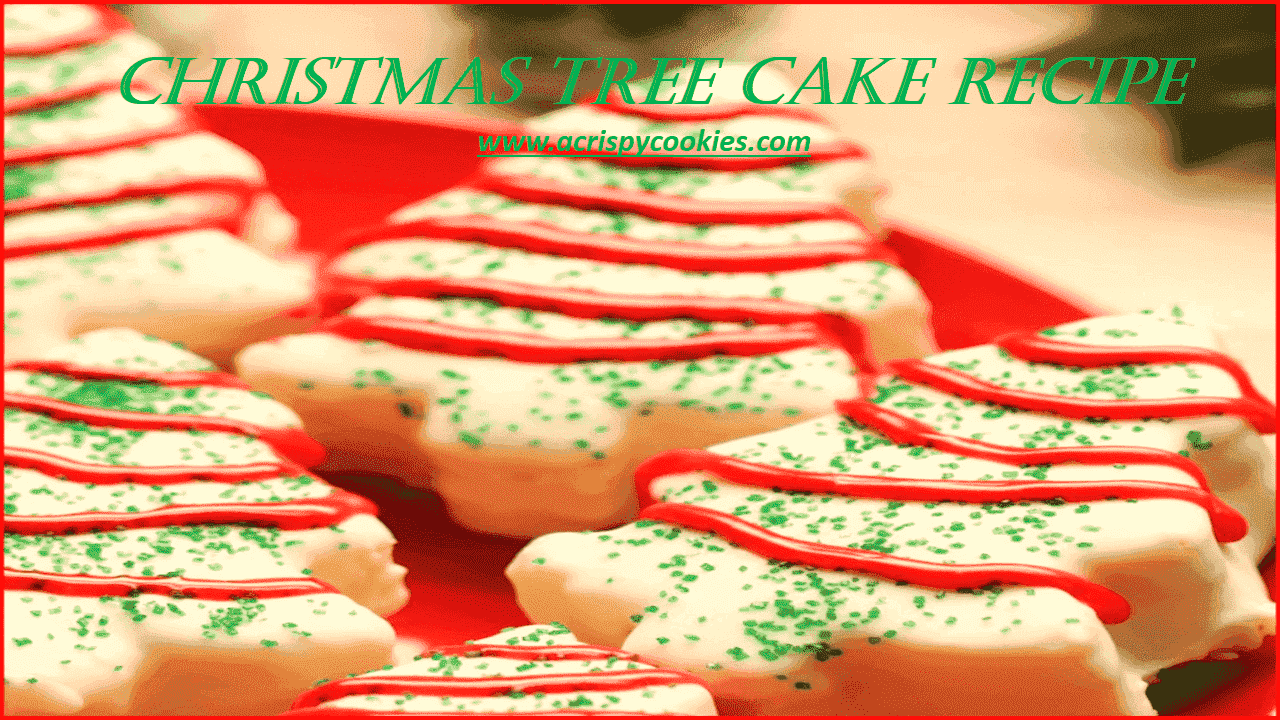 Christmas Tree Cake Recipe