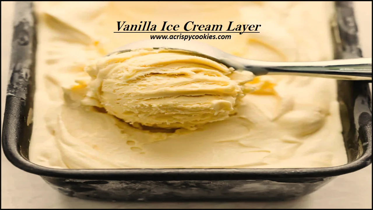 Vanilla Ice Cream Layer