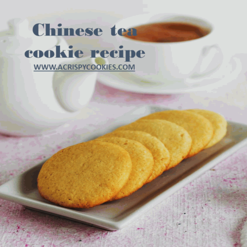 Chinese tea cookie recipe ACRISPYCOOKIES