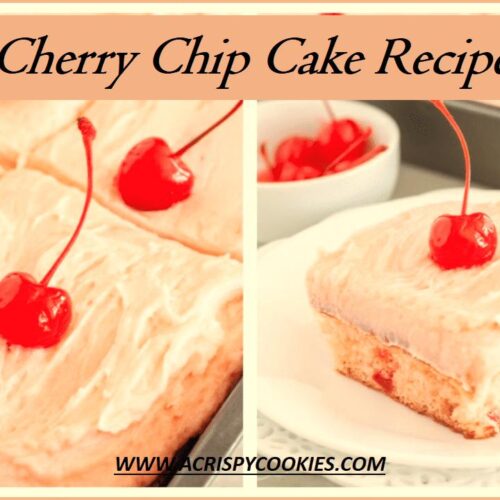 Cherry Chip Cake Recipe