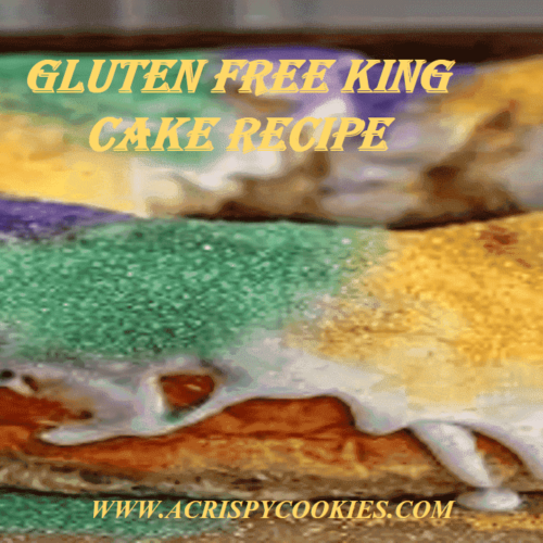 Gluten Free King Cake Recipe