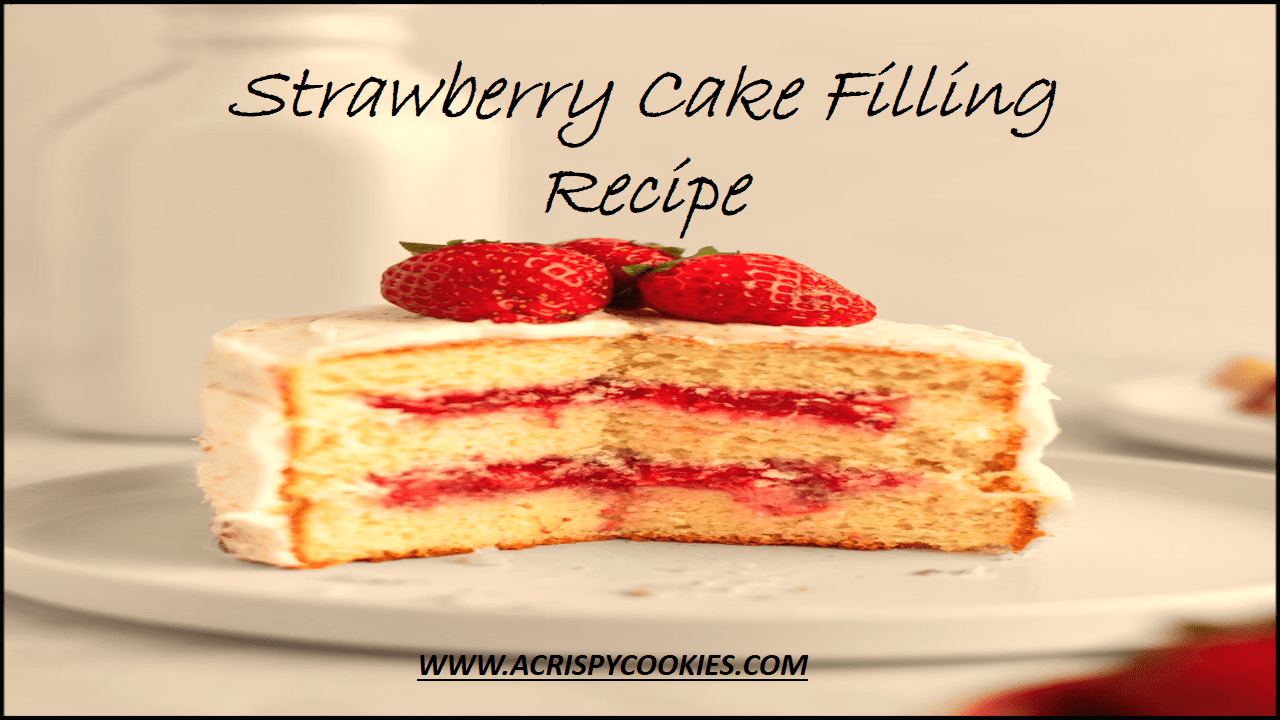 Strawberry Cake Filling Recipe
