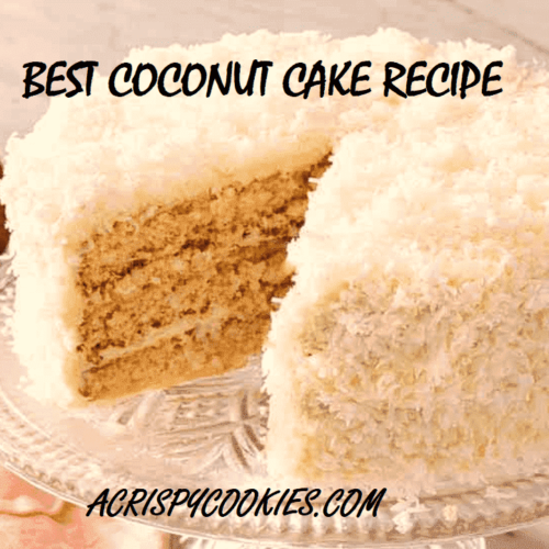 BEST COCONUT CAKE RECIPE
