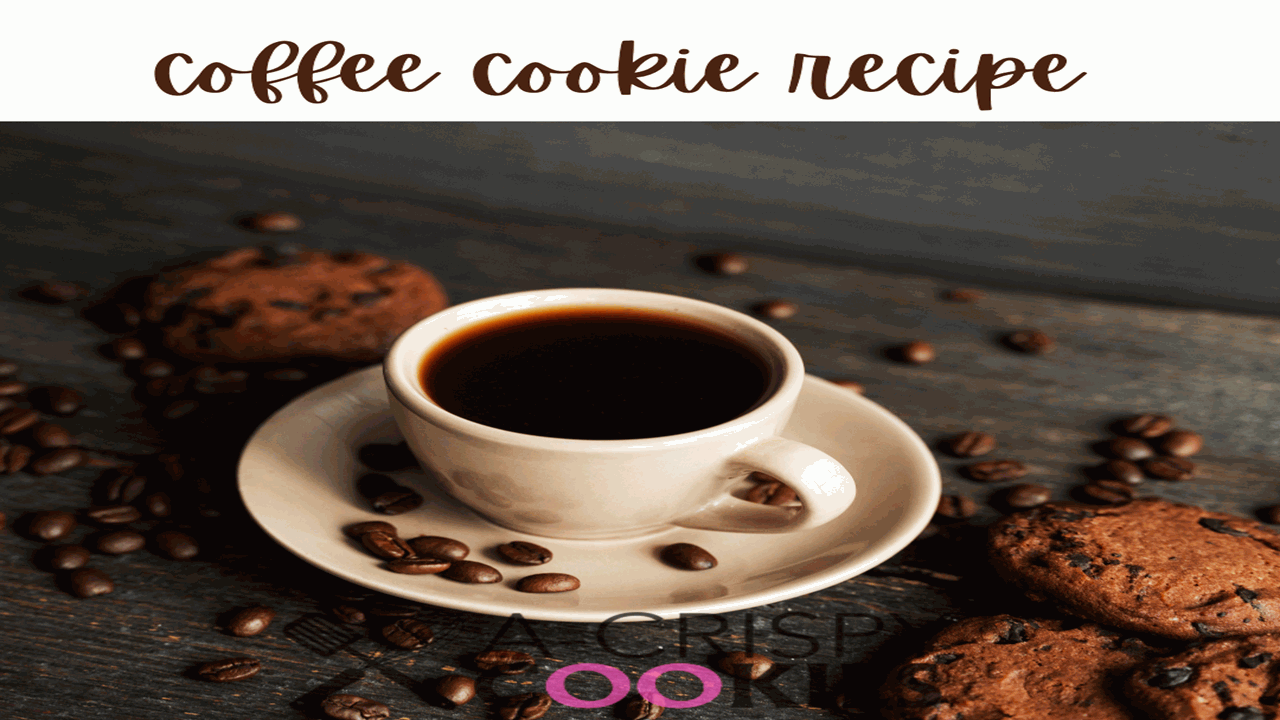 coffee cookie ACRISPYCOOKIES