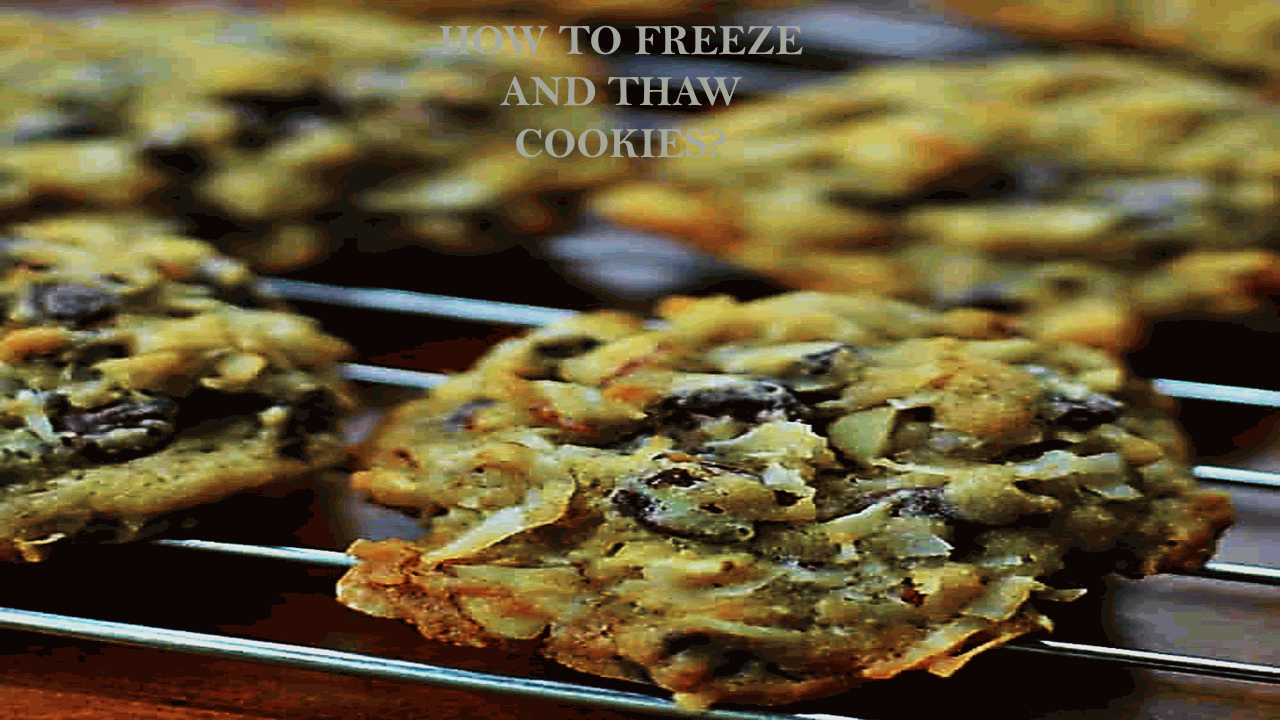 HOW TO FREEZE AND THAW COOKIES