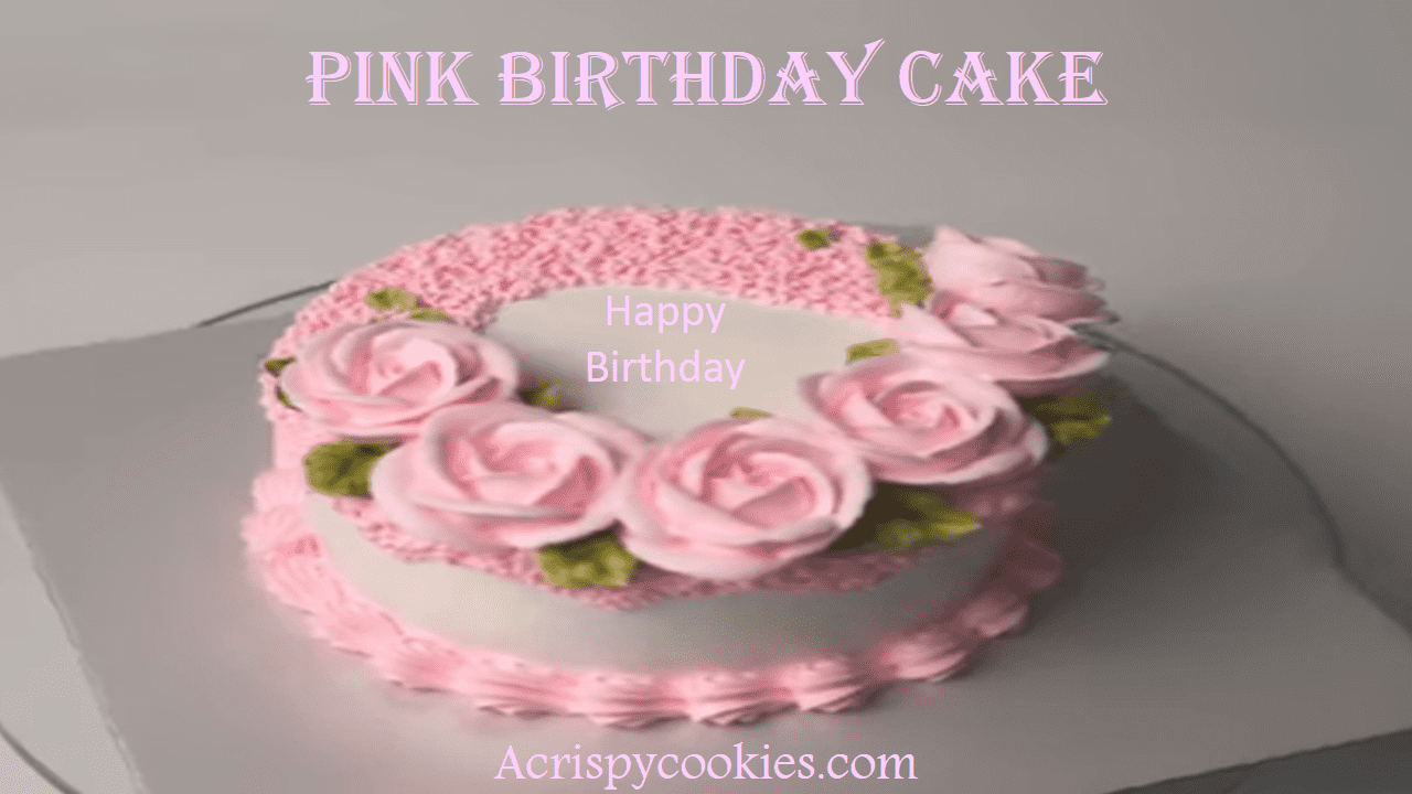 Pink Birthday Cake